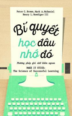 Bí Quyết Học Đâu Nhớ Đó