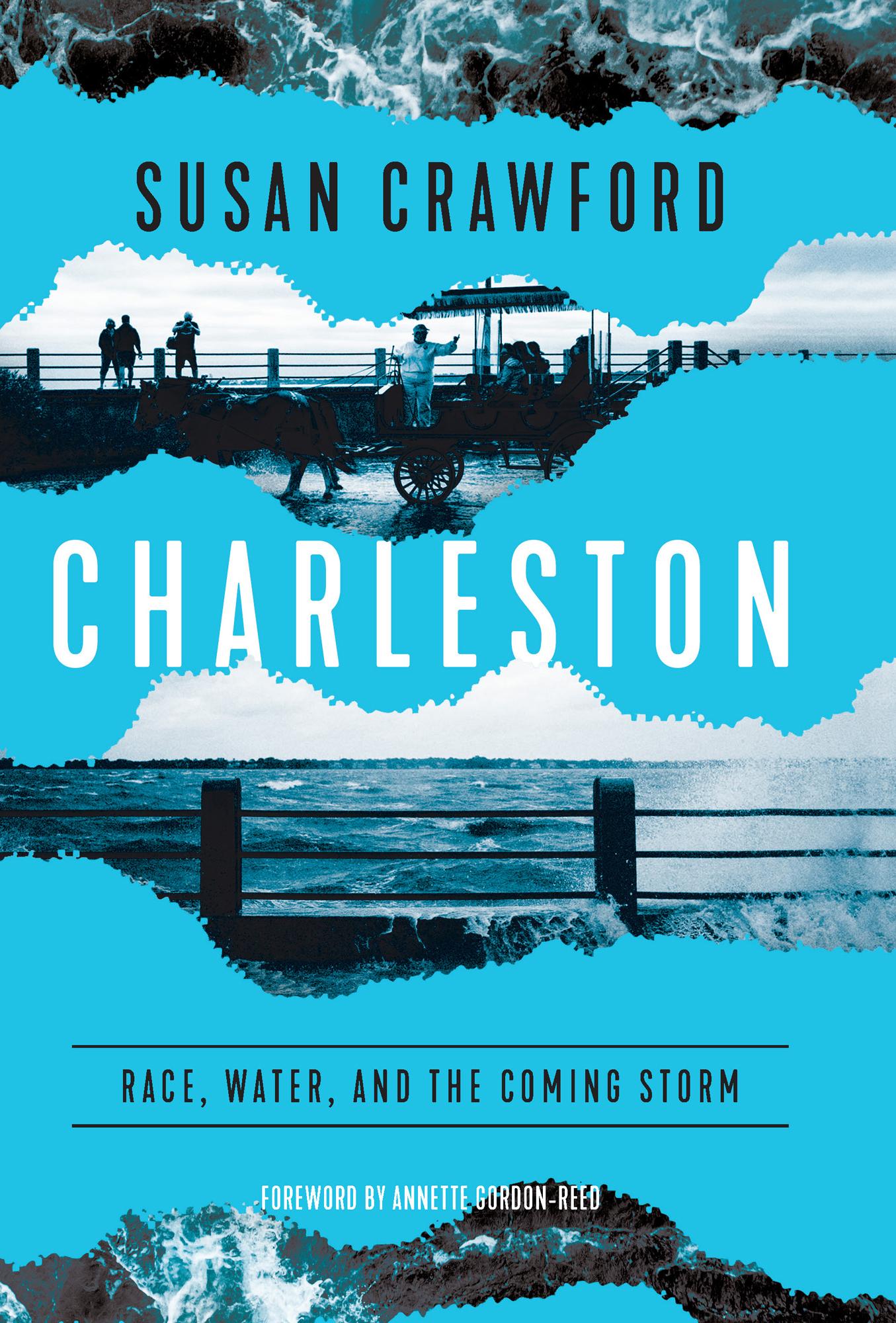 Charleston: Race, Water, and the Coming Storm