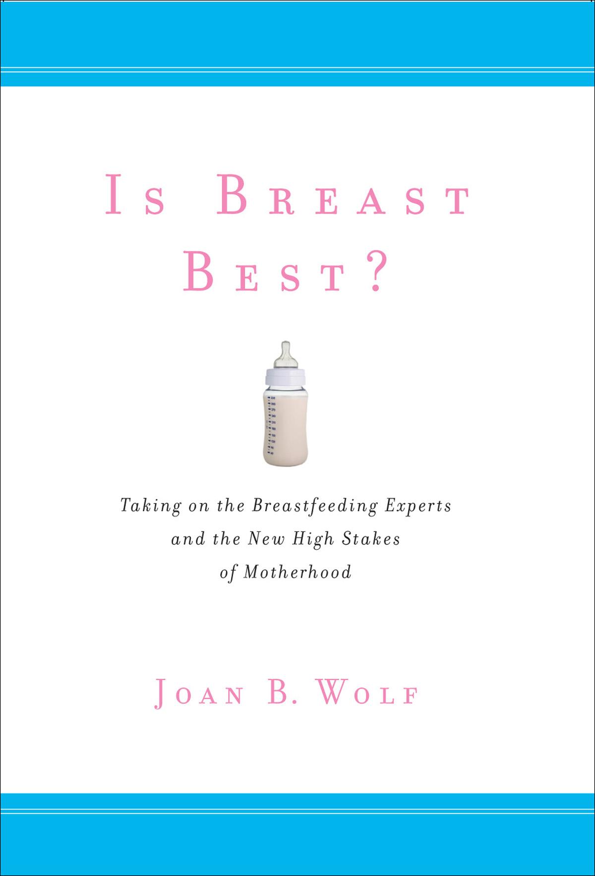 Is Breast Best?