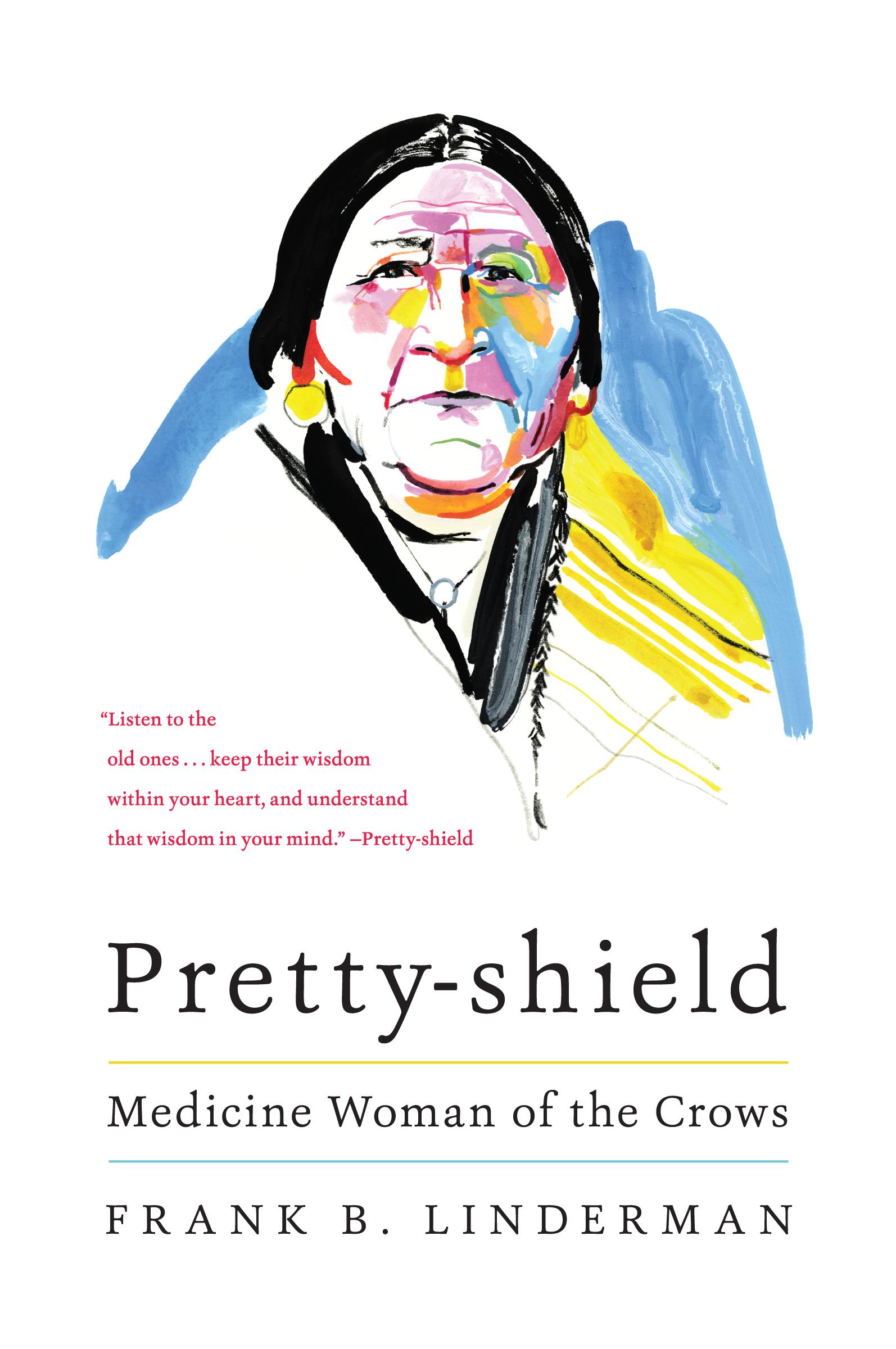 Pretty-shield