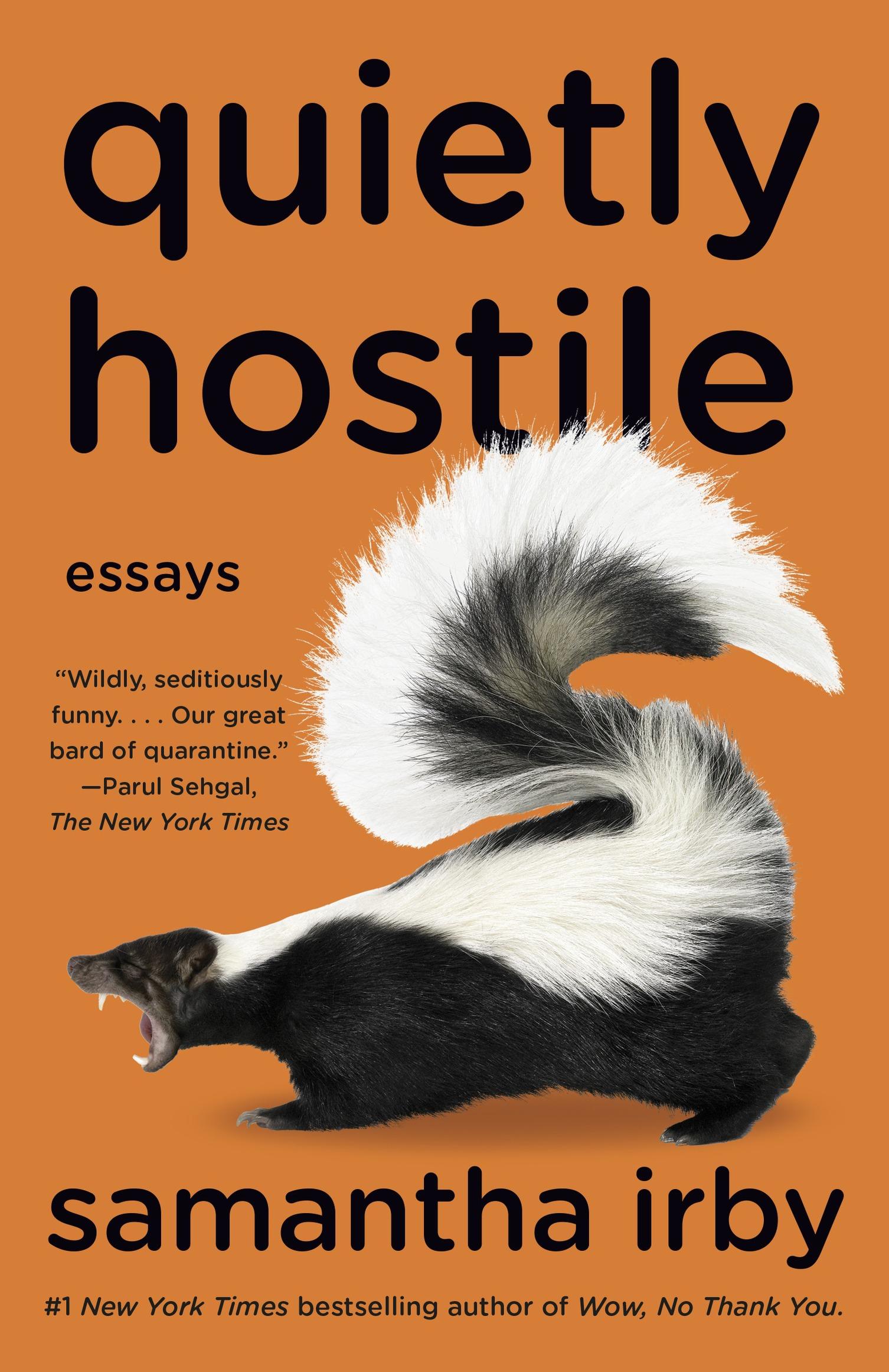 Quietly Hostile