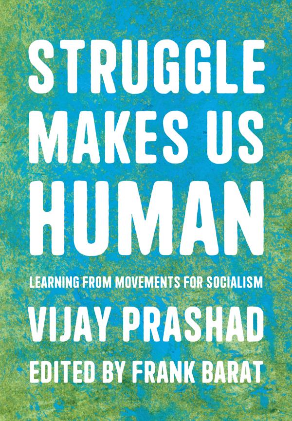 Struggle Makes Us Human