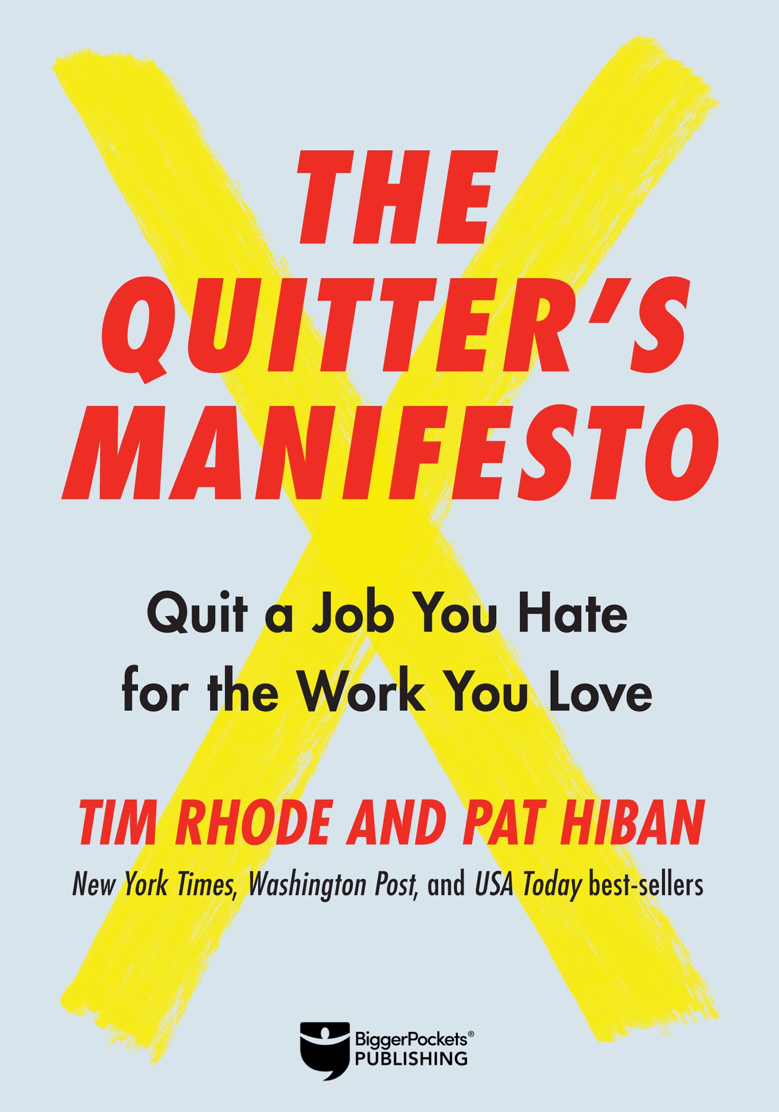 The Quitter's Manifesto
