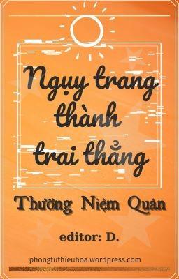 Ngụy Trang Thành Trai Thẳng