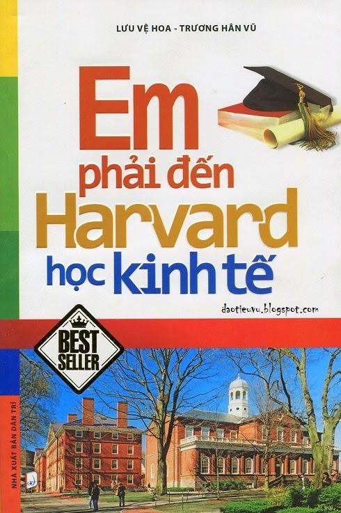 Em Phải Đến Harvard Học Kinh Tế
