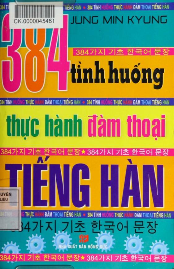 384 Tình Huống Thực Hành Đàm Thoại Tiếng Hàn