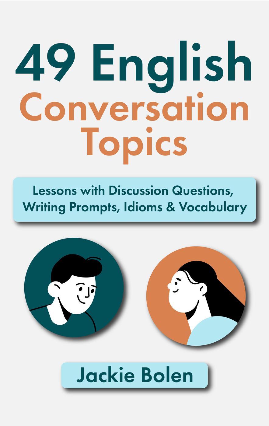 49 English Conversation Topics