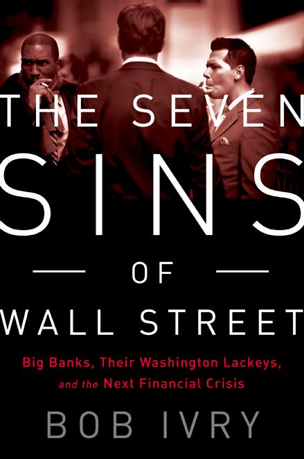 The Seven Sins of Wall Street