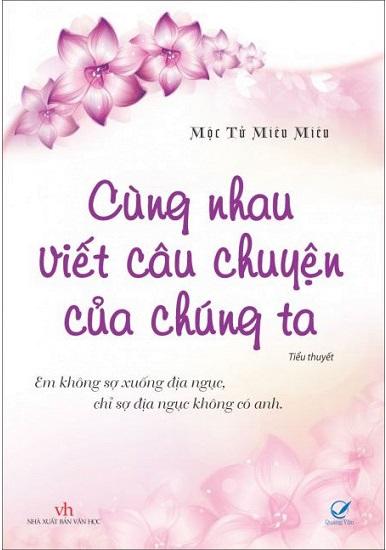 Cùng Nhau Viết Câu Chuyện Của Chúng Ta