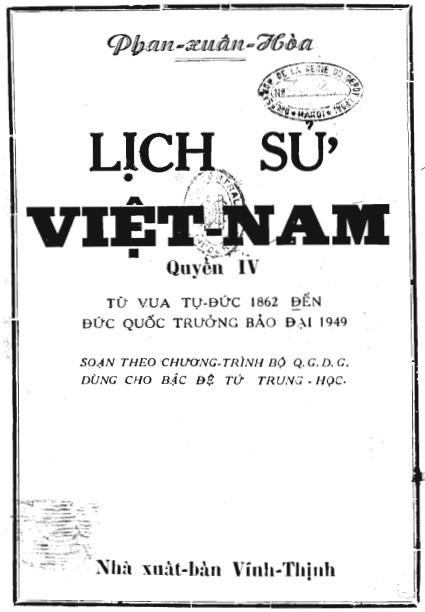 Lịch Sử Việt Nam: Từ Vua Tự Đức 1862 Đến Đức Quốc Trưởng Bảo Đại 1949