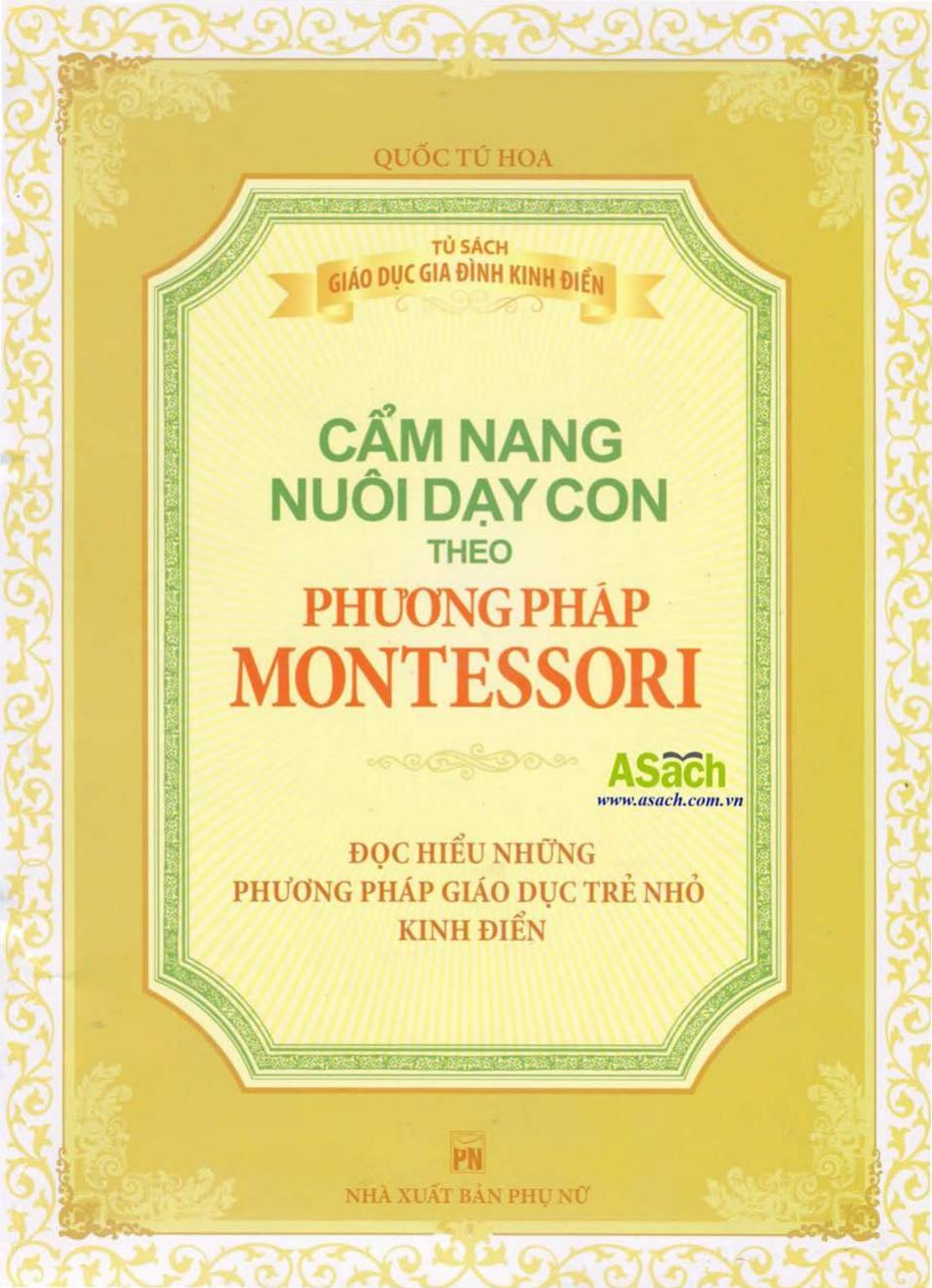 Cẩm Nang Nuôi Dạy Con Theo Phương Pháp Montessori