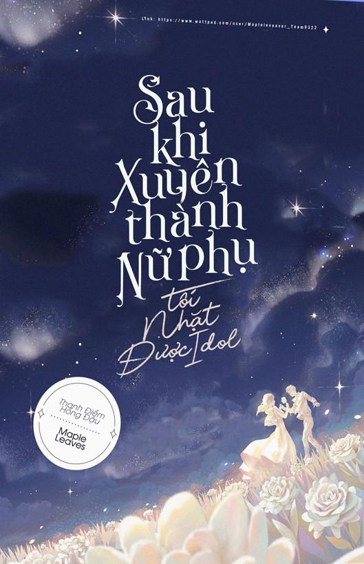 Sau Khi Xuyên Thành Nữ Phụ Tôi Nhặt Được Idol