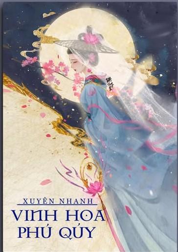 Xuyên Nhanh: Vinh Hoa Phú Quý