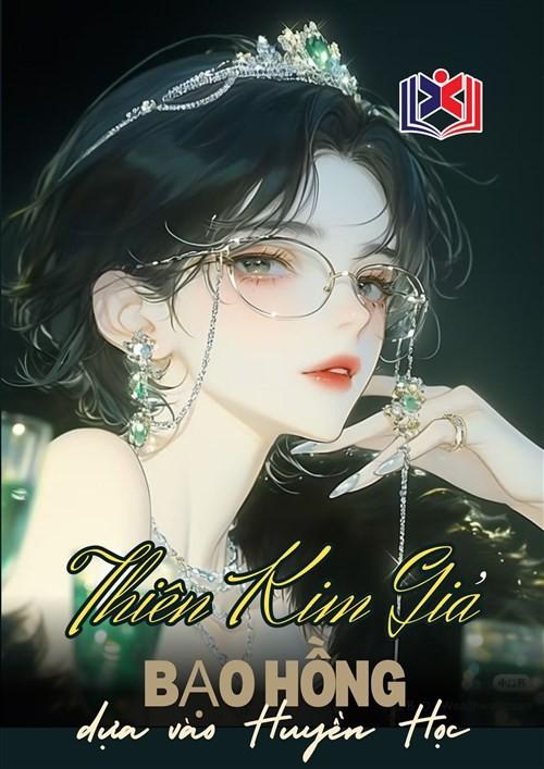 Thiên Kim Giả Dựa Vào Huyền Học Bạo Hồng