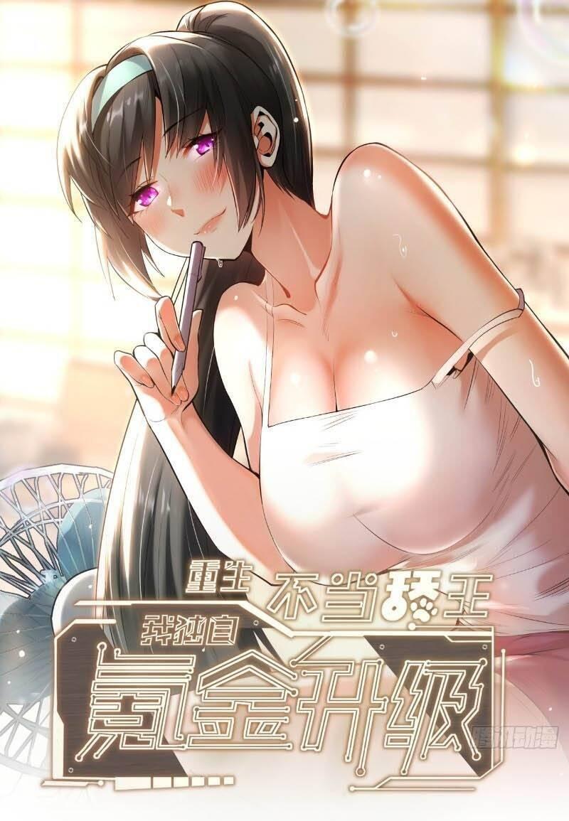 Trọng Sinh Không Làm Chạn Vương, Tôi Một Mình Nạp Game Thăng Cấp