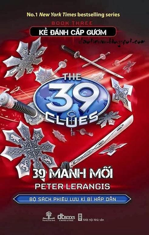 39 Manh Mối tập 3: Kẻ đánh cắp Thanh Gươm - Peter Lerangis