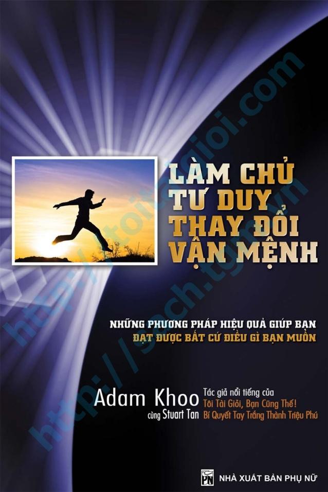 Làm Chủ Tư Duy, Thay Đổi Vận Mệnh