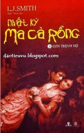 Nhật Ký Ma Cà Rồng Tập 3: Cơn Thinh Nộ - L.J Smith