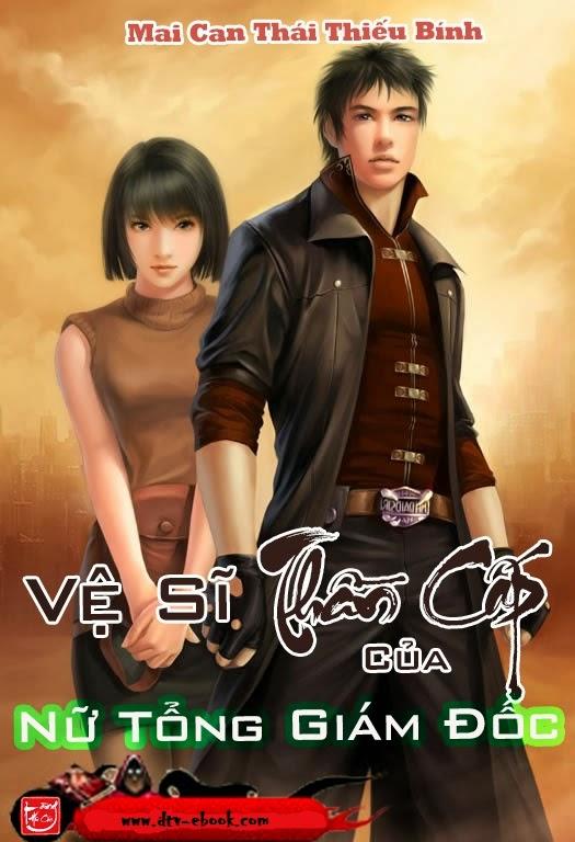 Vệ Sĩ Thần Cấp Của Nữ Tổng Giám Đốc