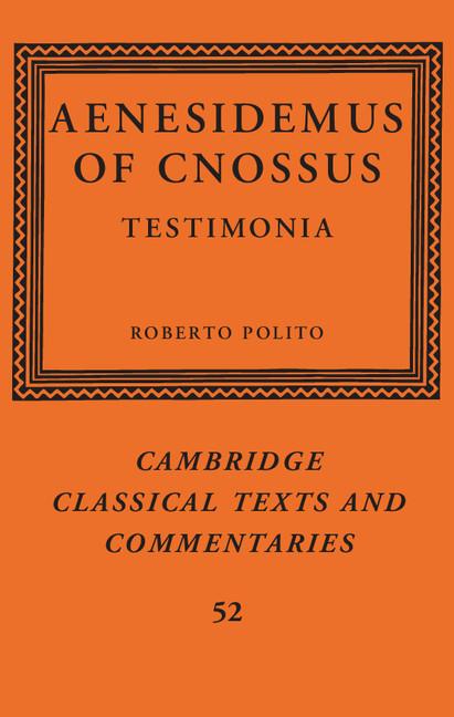 Aenesidemus of Cnossus : Testimonia (9781316065099)