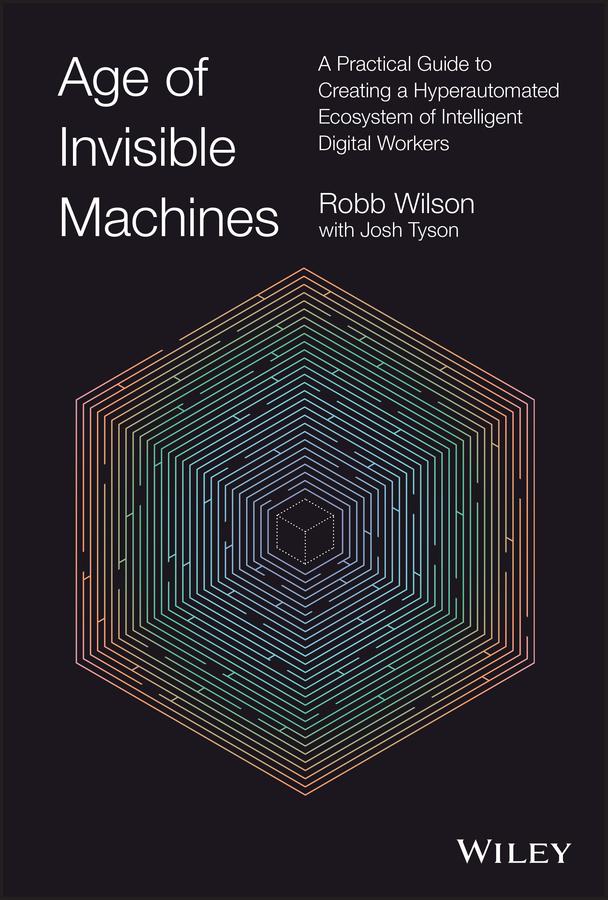 Age of Invisible Machines