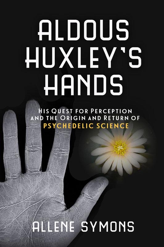 Aldous Huxley's Hands