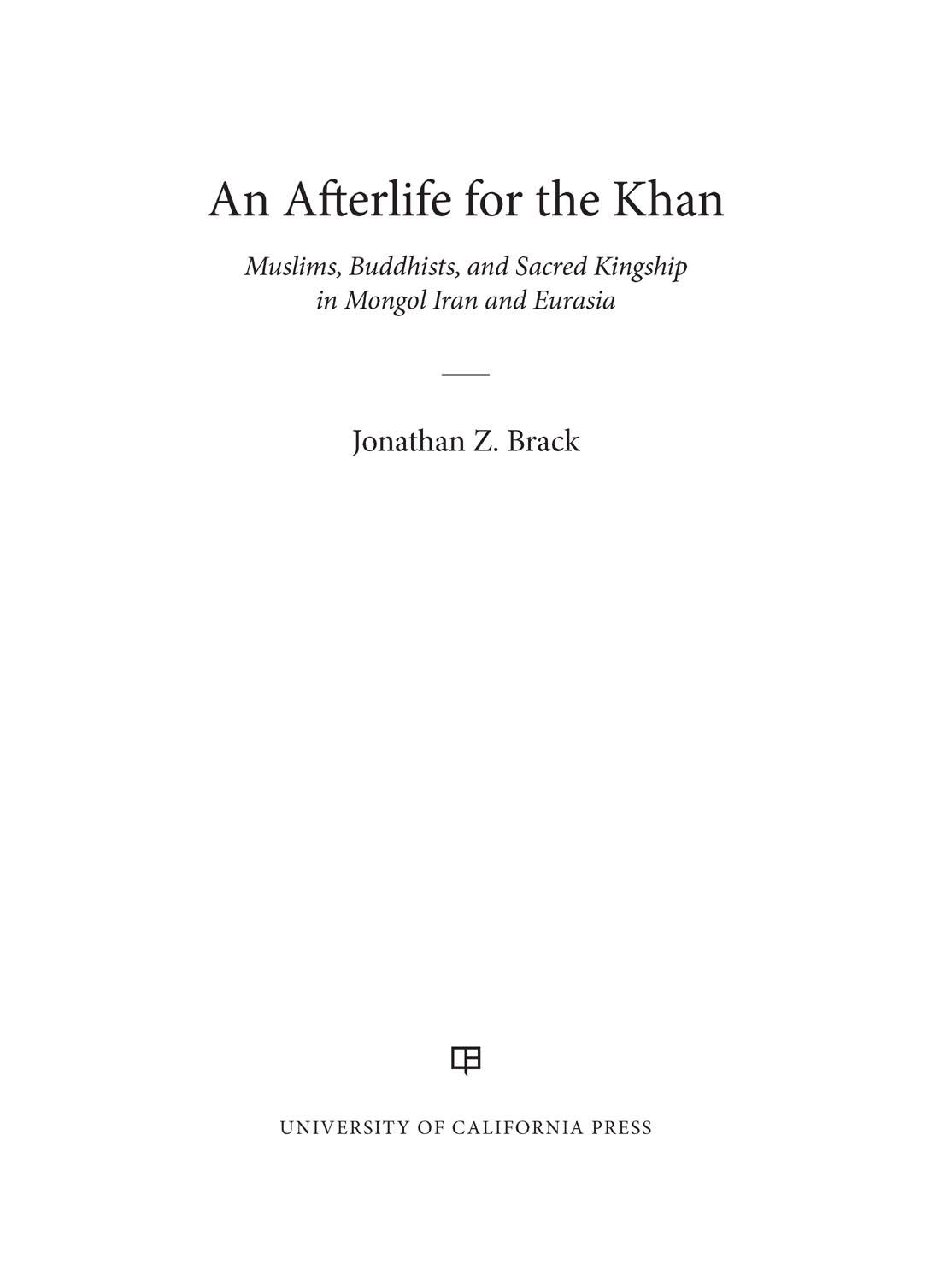 An Afterlife for the Khan