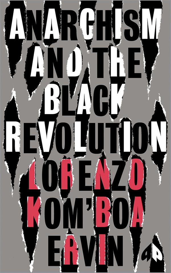Anarchism and the Black Revolution