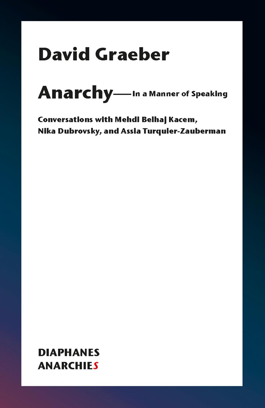Anarchy--In a Manner of Speaking