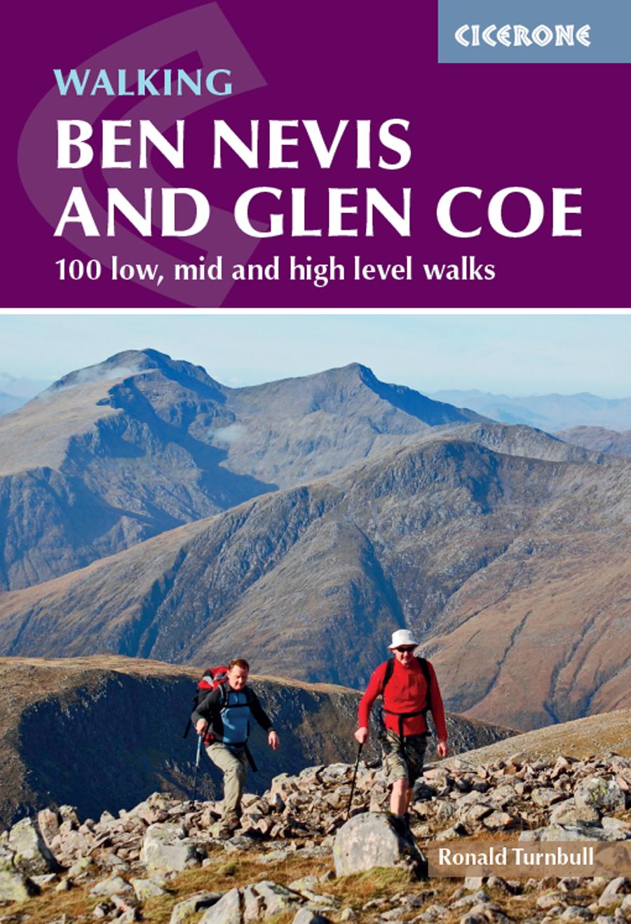 Ben nevis and glen coe: 100 low, mid and high level walks