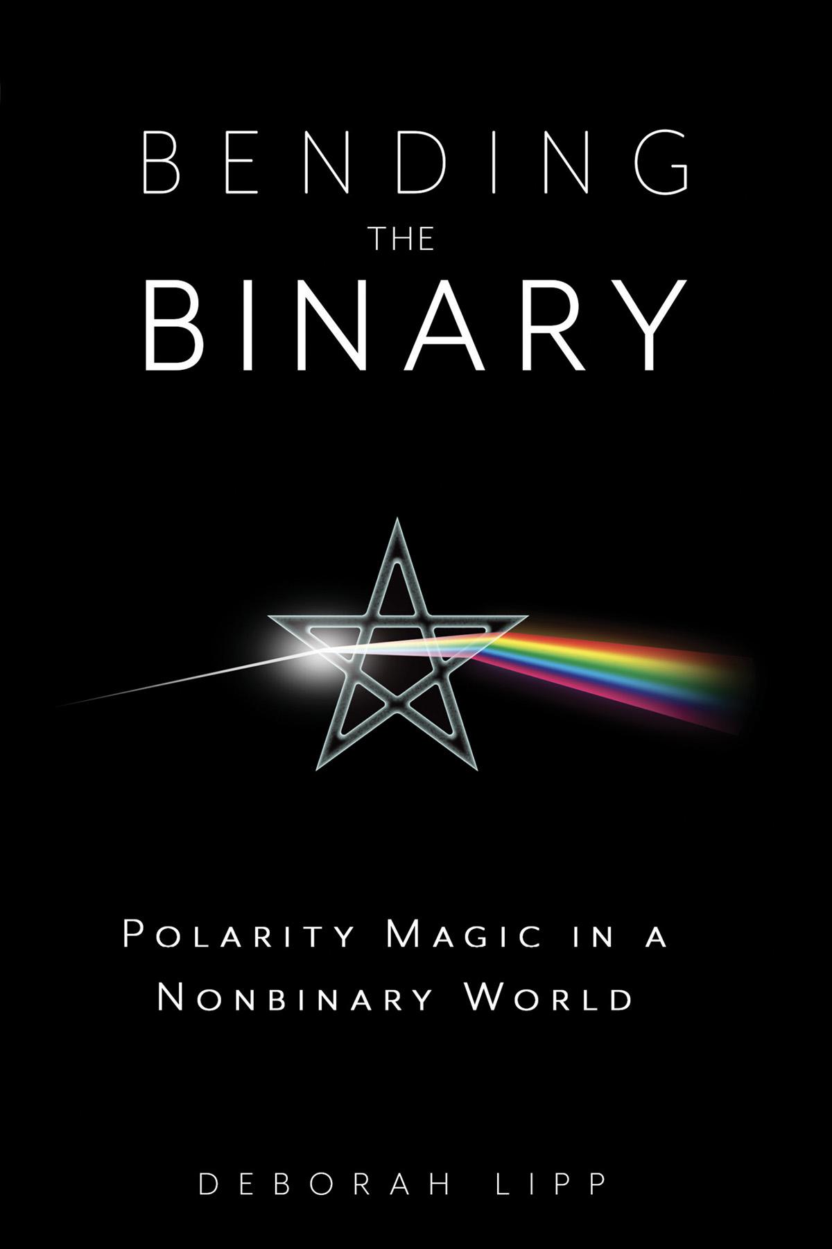 Bending the Binary: Polarity Magic in a Nonbinary World
