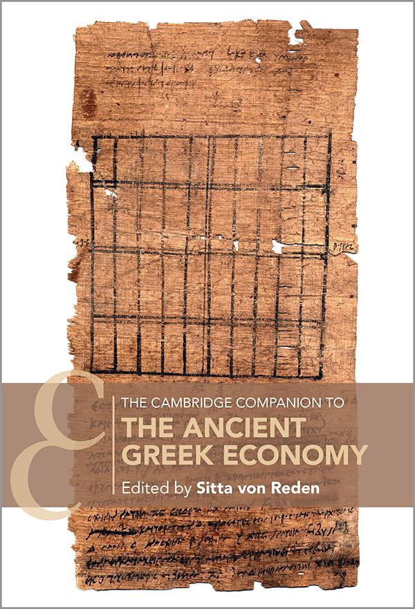 Cambridge Companions to the Ancient World: The Cambridge Companion to the Ancient Greek Economy