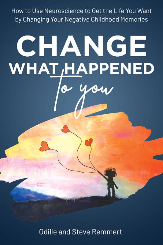 Change What Happened to You