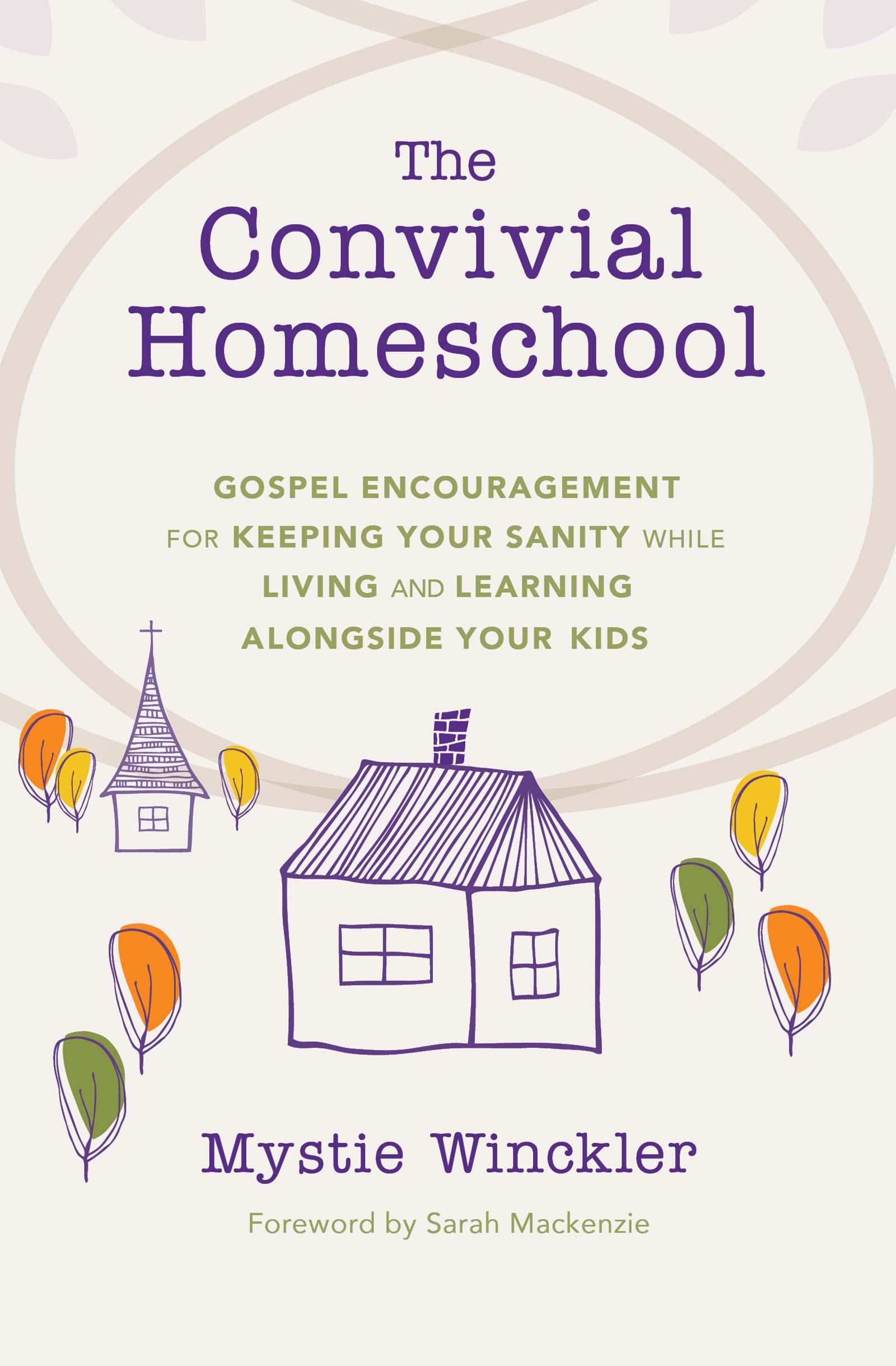 The Convivial Homeschool
