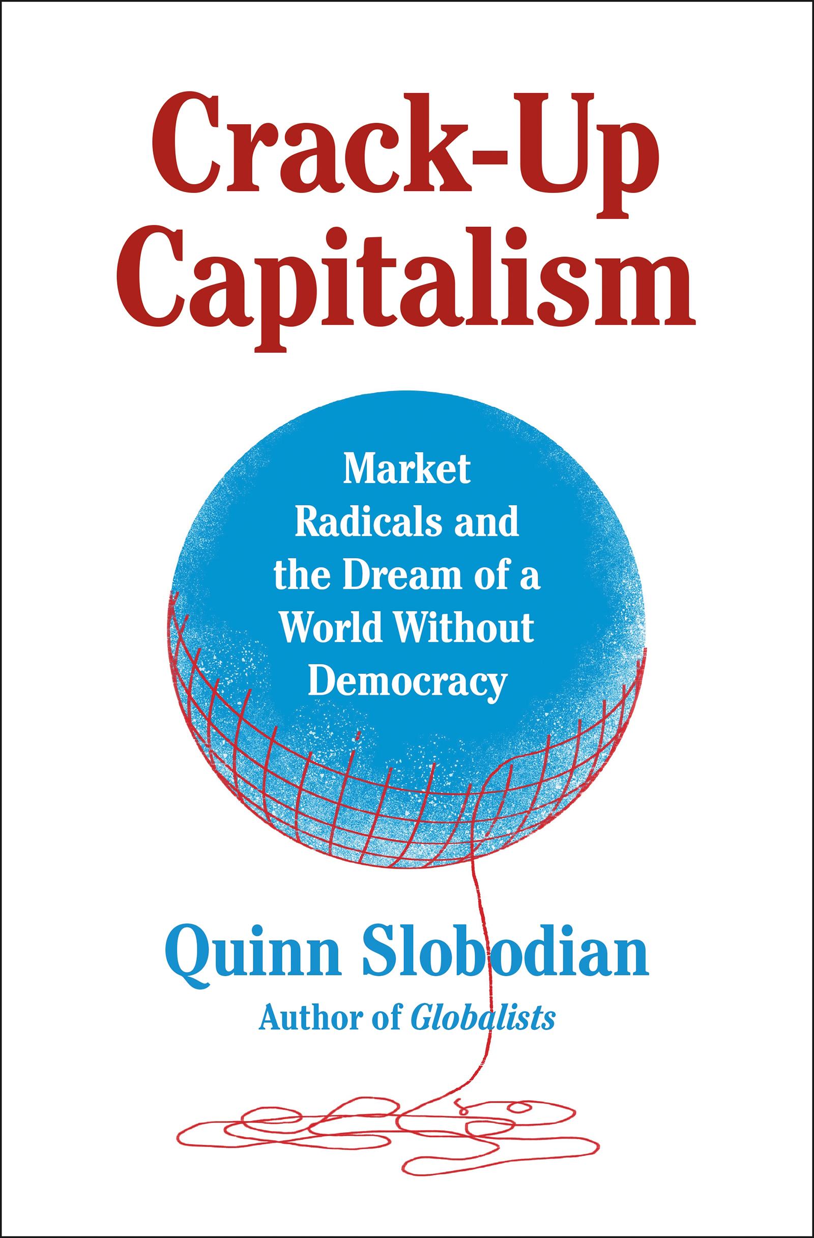 Crack-Up Capitalism