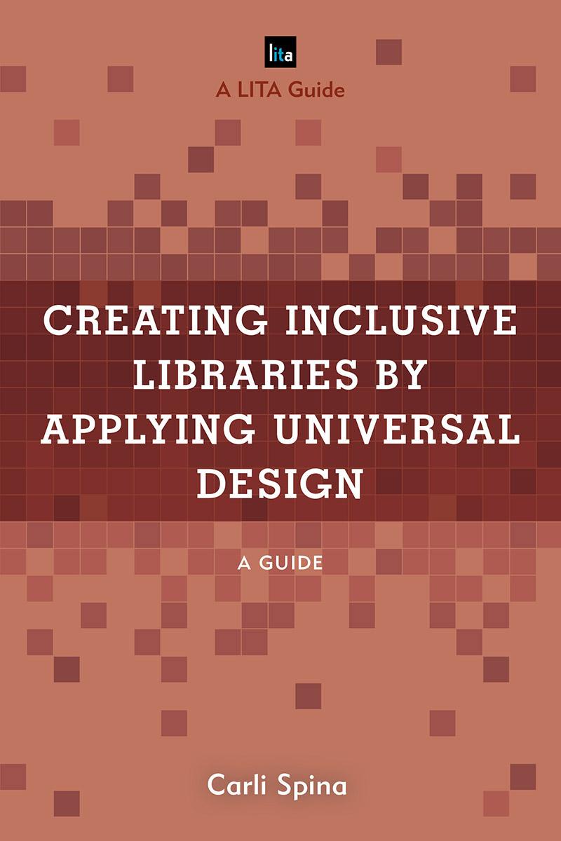 Creating Inclusive Libraries by Applying Universal Design