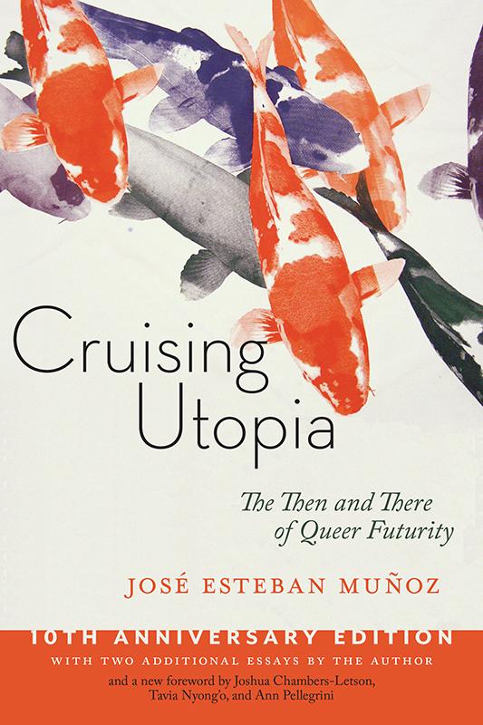Cruising Utopia, 10th Anniversary Edition