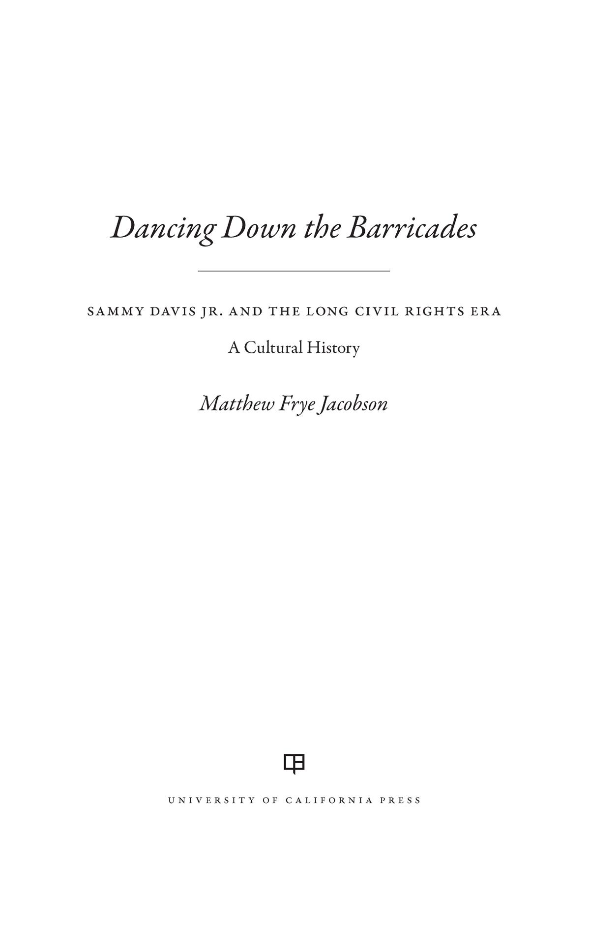 Dancing Down the Barricades