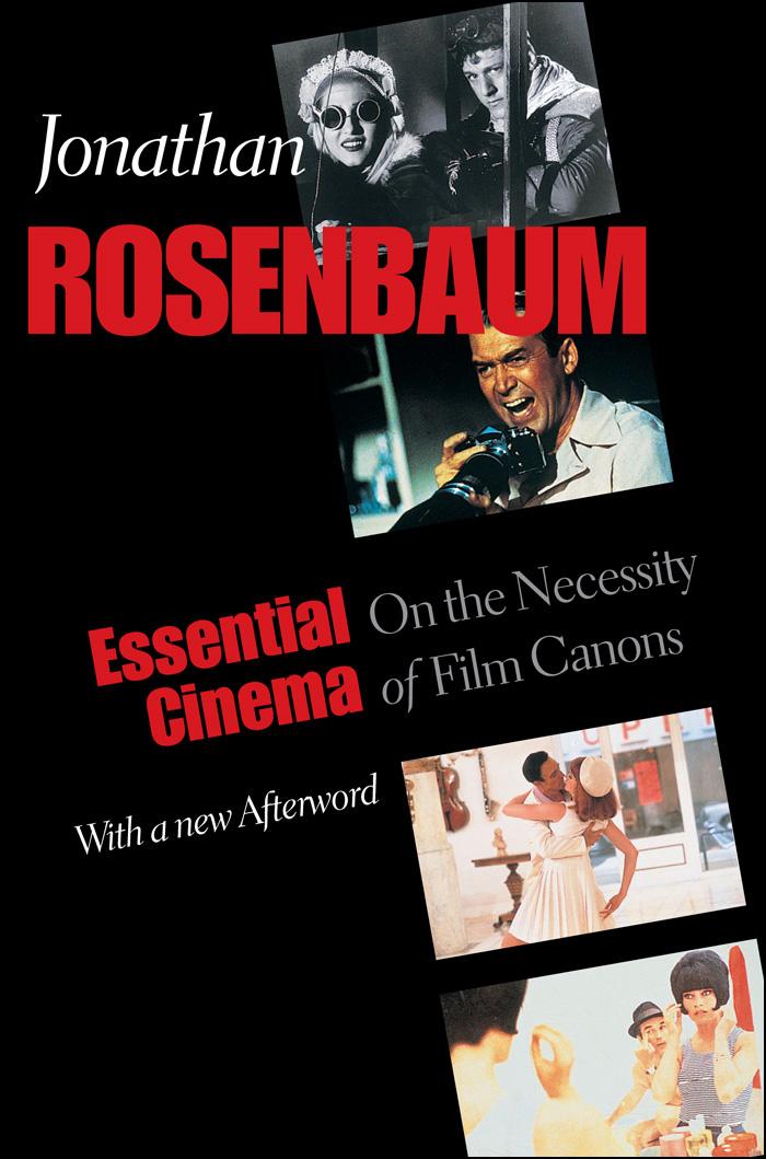 Essential Cinema : On the Necessity of Film Canons (9780801895142)