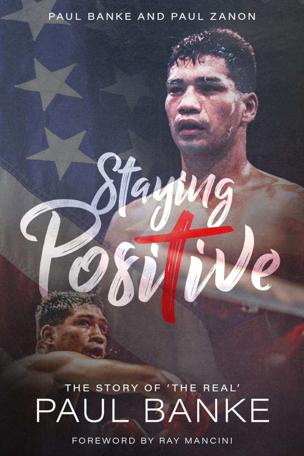 Staying Positive: the Story of 'The Real' Paul Banke