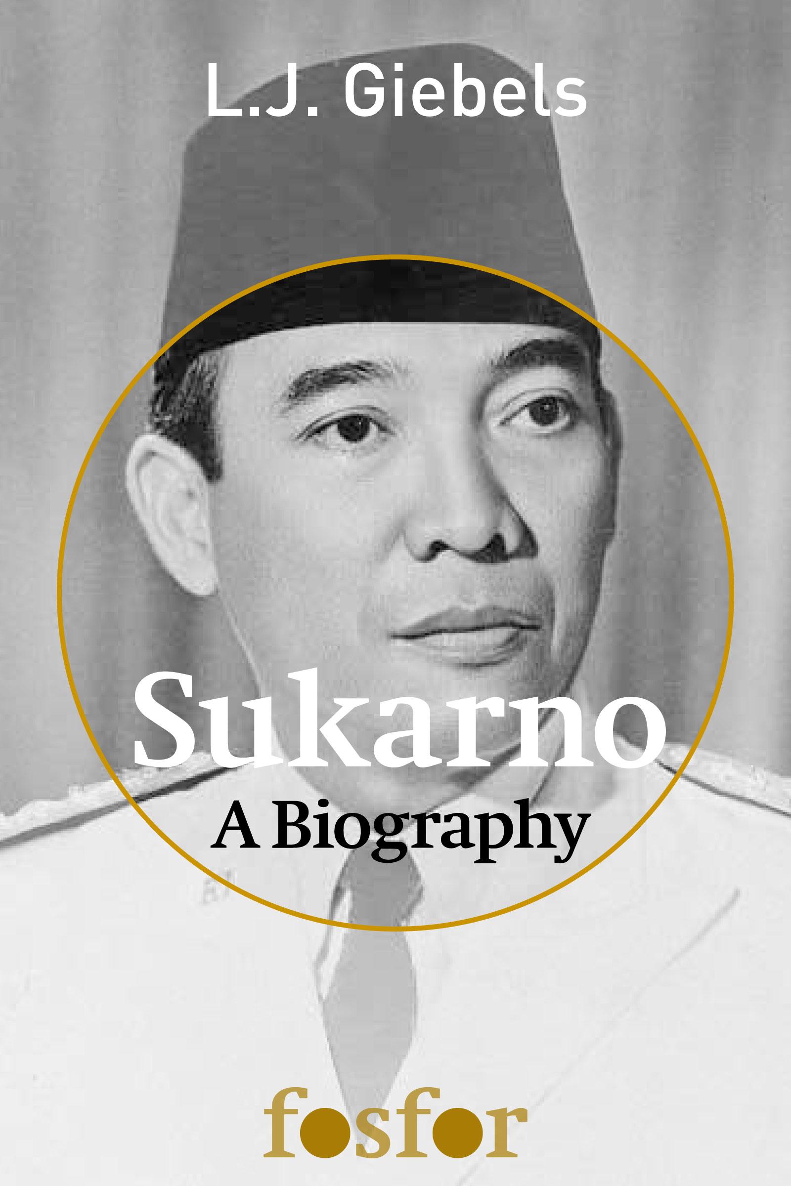 Sukarno: A biography