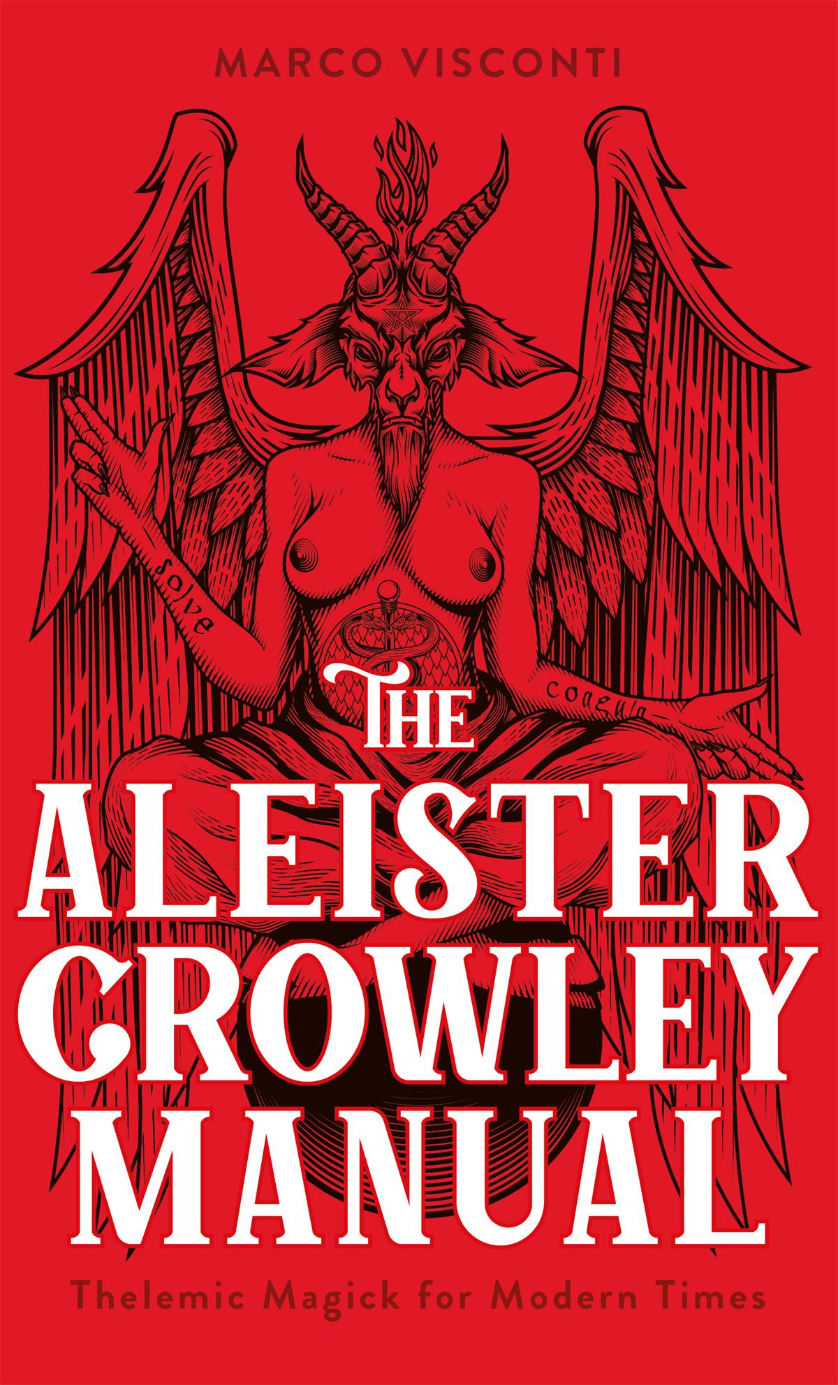 The Aleister Crowley Manual