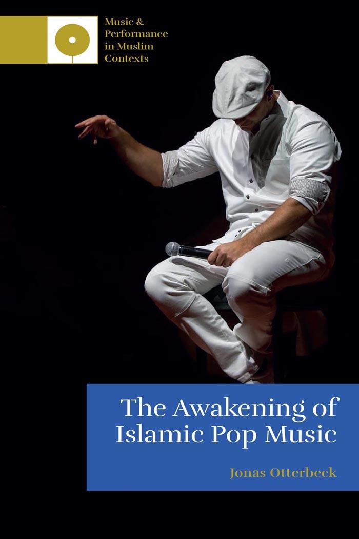 The Awakening of Islamic Pop Music