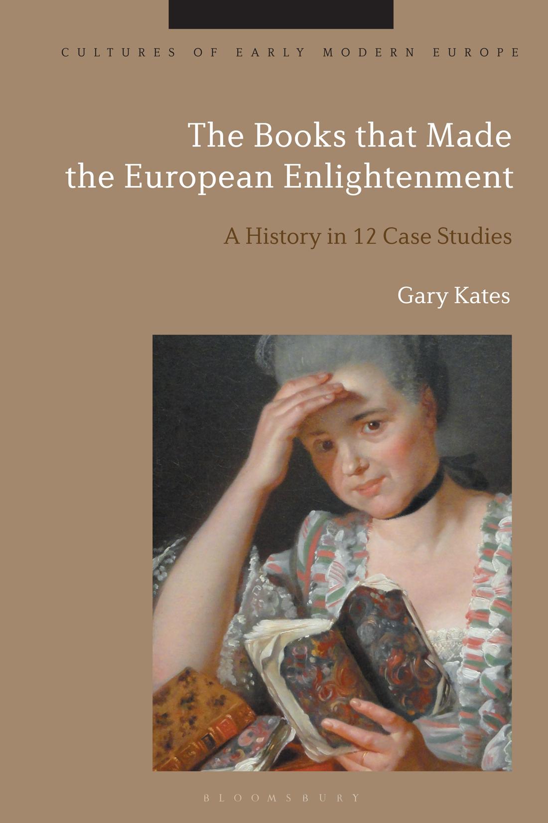 The Books That Made the European Enlightenment