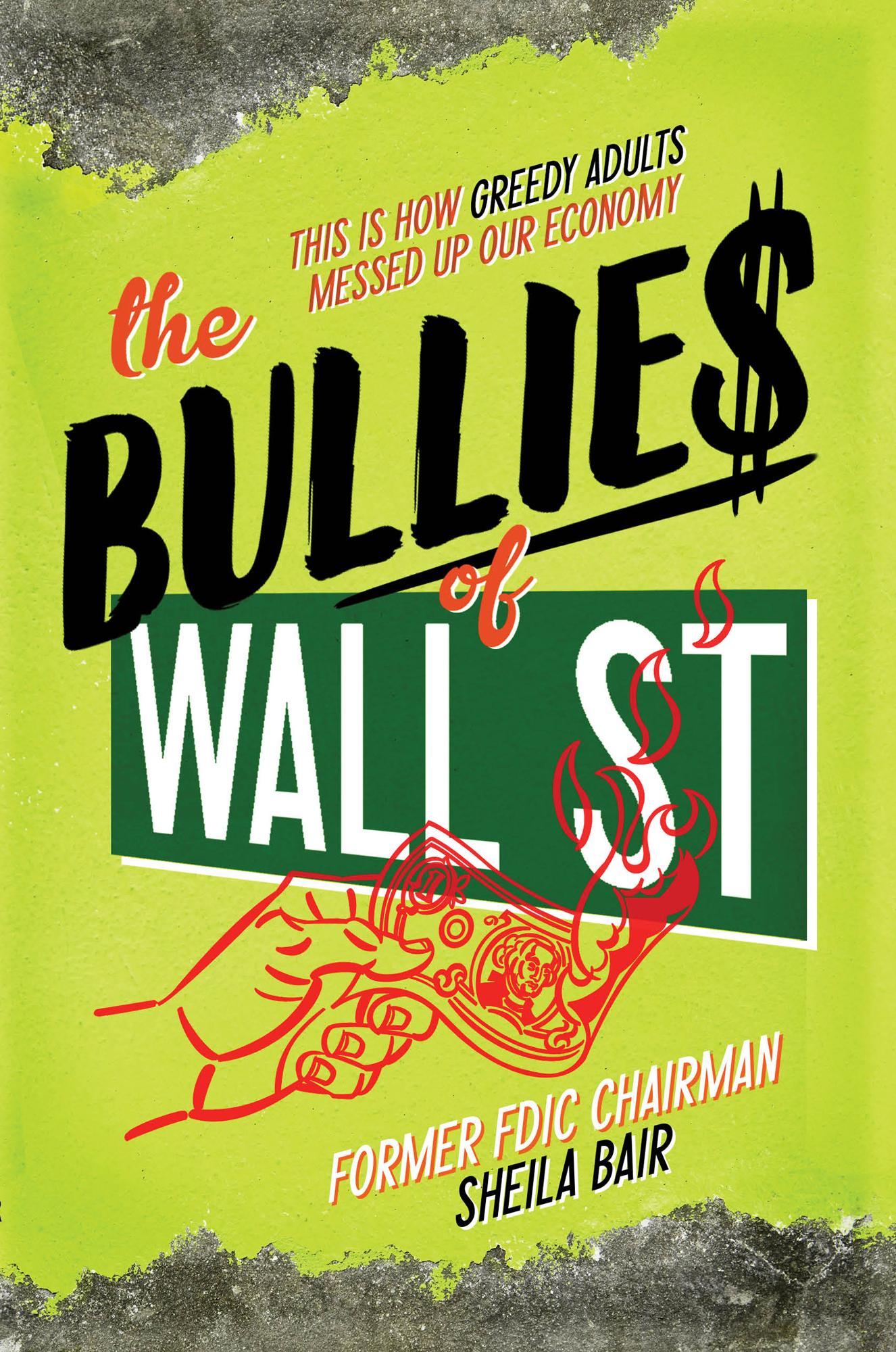 The Bullies of Wall Street