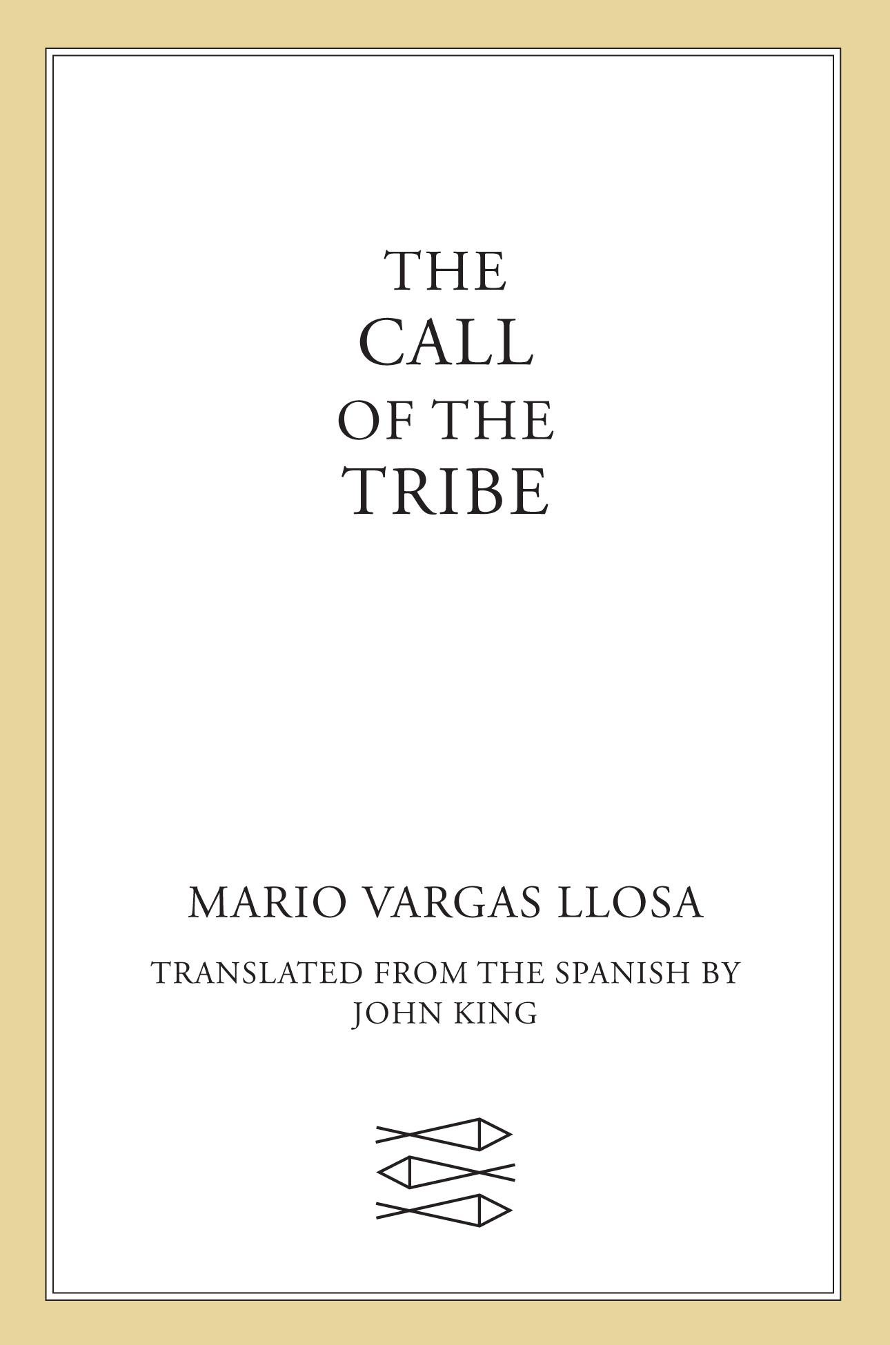 The Call of the Tribe
