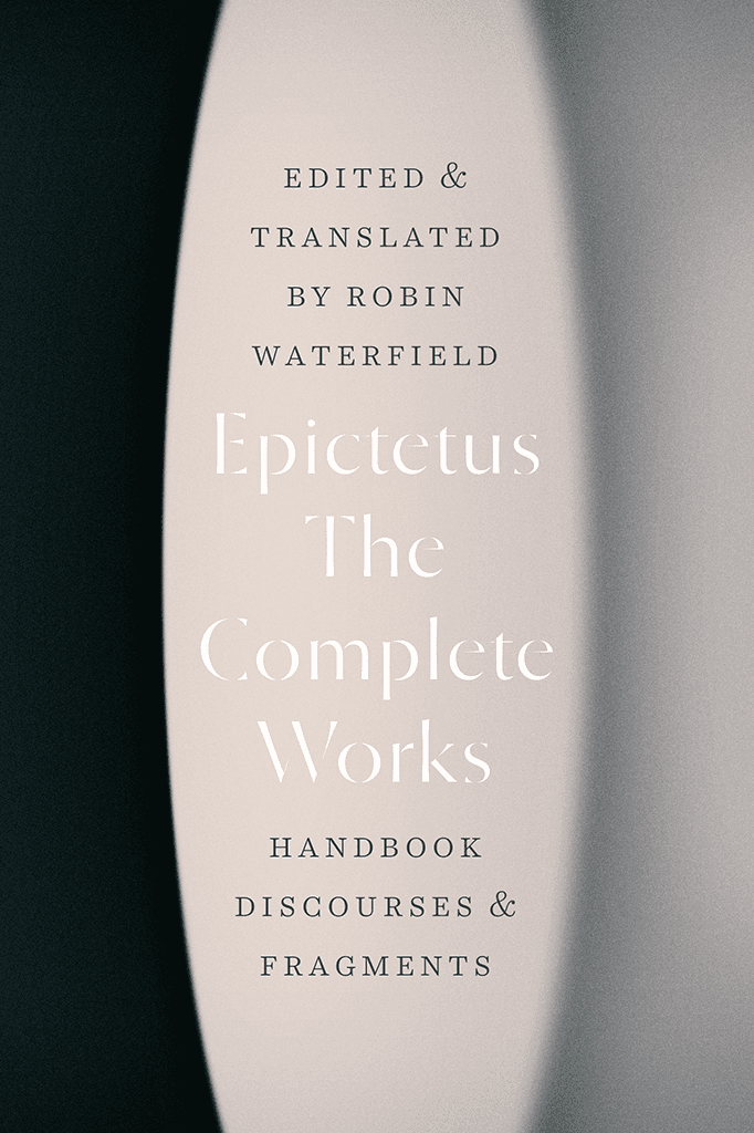 The Complete Works: Handbook, Discourses, and Fragments
