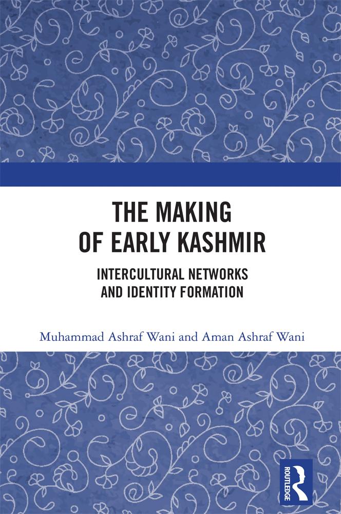 The Making of Early Kashmir