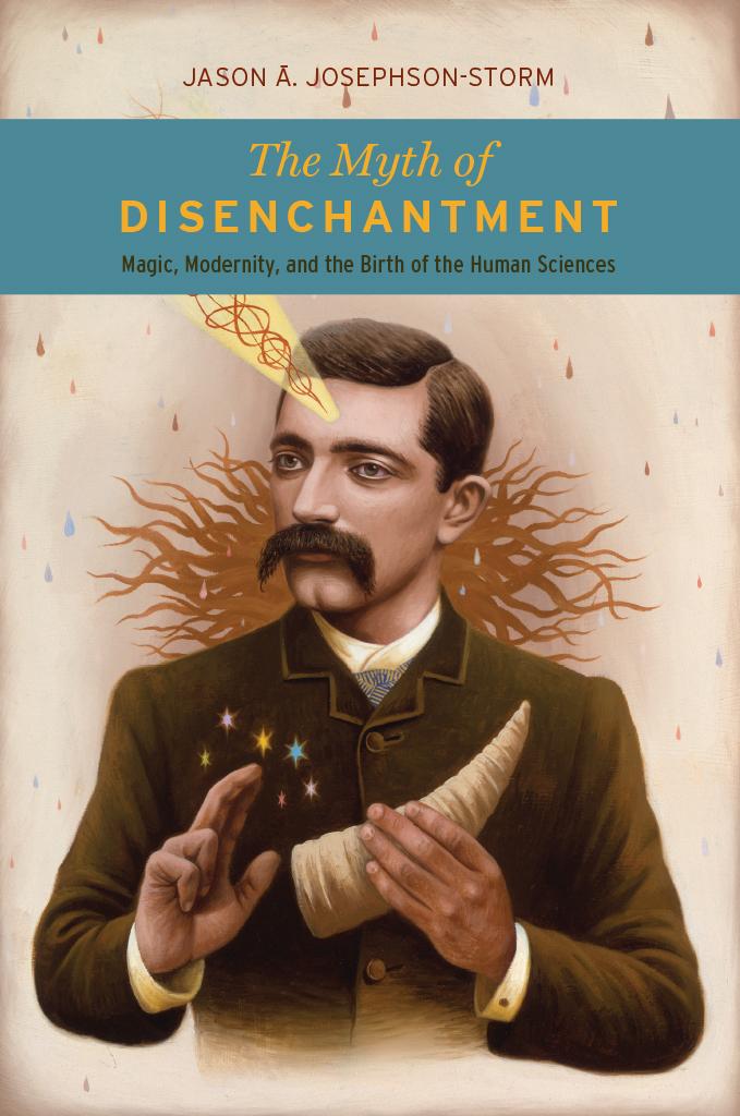 The Myth of Disenchantment
