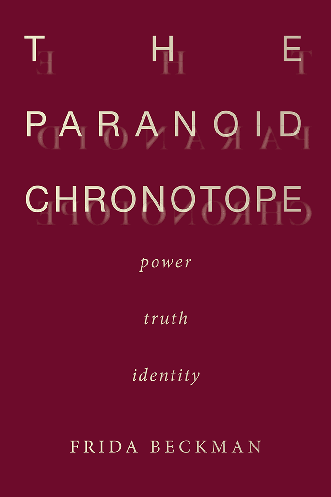 The Paranoid Chronotope